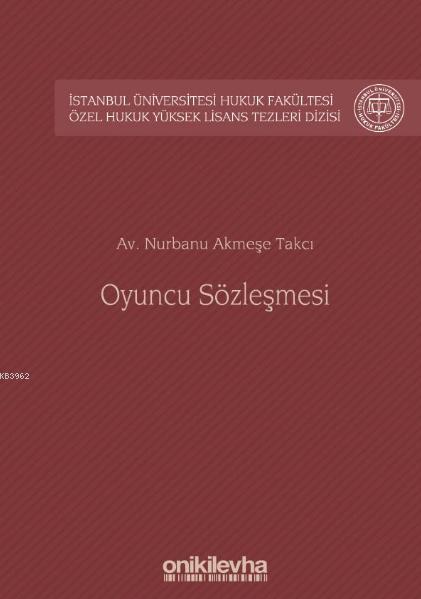 Oyuncu Sözleşmesi - Nurbanu Akmeşe Takcı | Yeni ve İkinci El Ucuz Kita