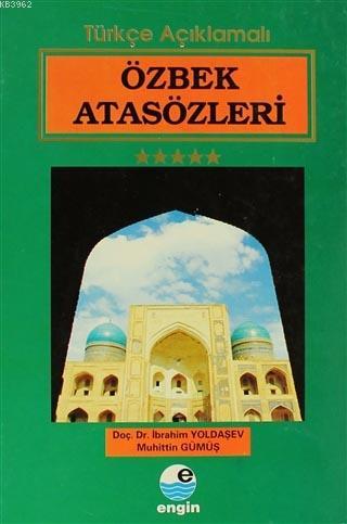 Özbek Atasözleri - İbrahim Yoldaşev | Yeni ve İkinci El Ucuz Kitabın A