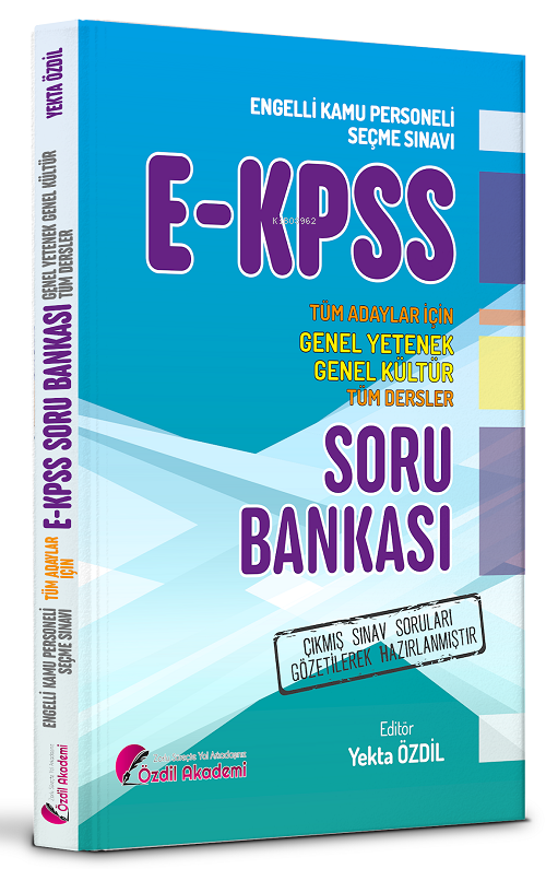 Özdil Akademi EKPSS Soru Bankası Özdil Akademi Yayınları - Yekta Özdil