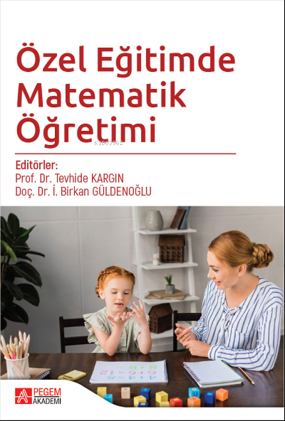 Özel Eğitimde Matematik Öğretimi - Tevhide Kargın | Yeni ve İkinci El 