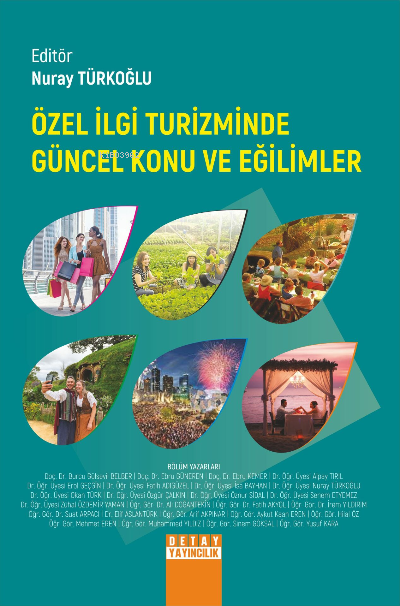 Özel İlgi Turizminde Güncel Konu Ve Eğilimler - Nuray Türkoğlu | Yeni 