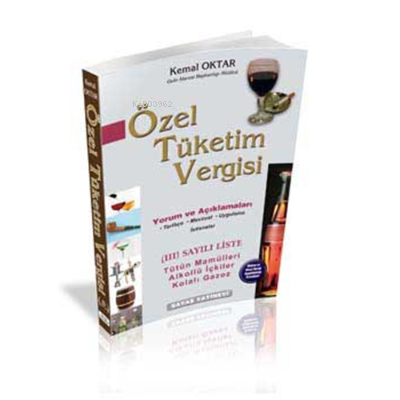 Özel Tüketim Vergisi 3;Tütün, Alkol, Kolalı, Gazoz İçecekler - Yasin S