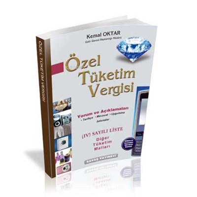 Özel Tüketim Vergisi - Kemal Oktar | Yeni ve İkinci El Ucuz Kitabın Ad