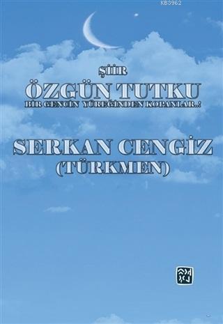 Özgün Tutku - Serkan Cengiz | Yeni ve İkinci El Ucuz Kitabın Adresi