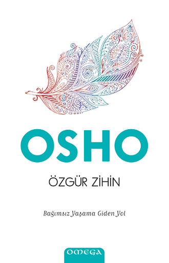 Özgür Zihin - Osho (Bhagman Shree Rajneesh) | Yeni ve İkinci El Ucuz K