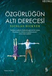 Özgürlüğün Altı Derecesi - Nıcolas Dıckner | Yeni ve İkinci El Ucuz Ki