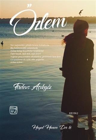 Özlem - Firdevs Açıkgöz | Yeni ve İkinci El Ucuz Kitabın Adresi