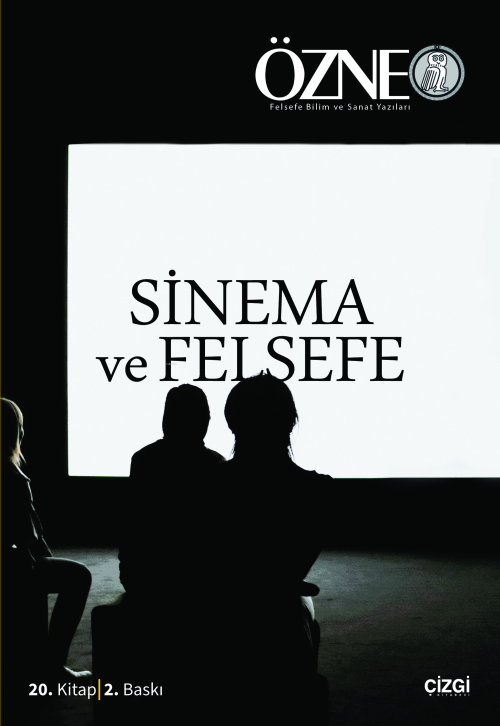 Özne 20. Kitap-Bahar 2014 Sinema ve Felsefe - Kolektif | Yeni ve İkinc