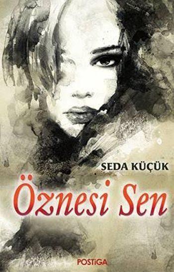 Öznesi Sen - Seda Küçük | Yeni ve İkinci El Ucuz Kitabın Adresi