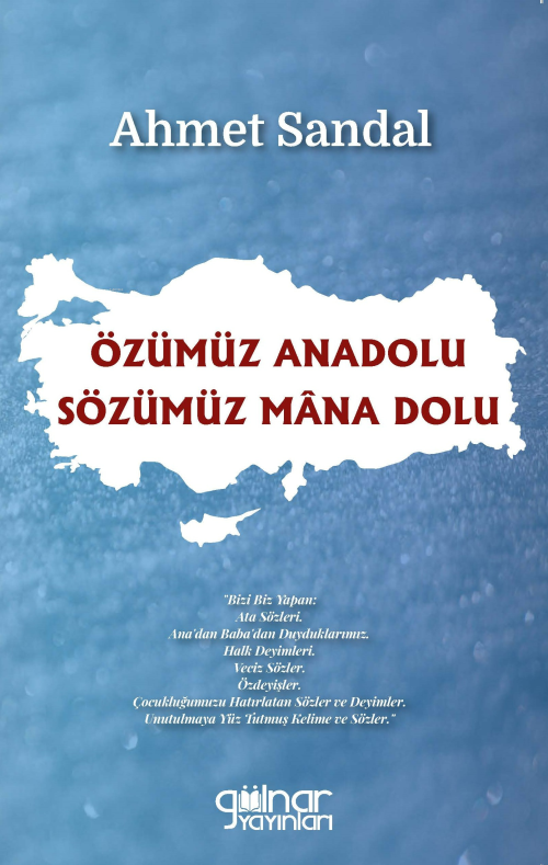 Özümüz Anadolu / Sözümüz Mâna Dolu - Ahmet Sandal | Yeni ve İkinci El 