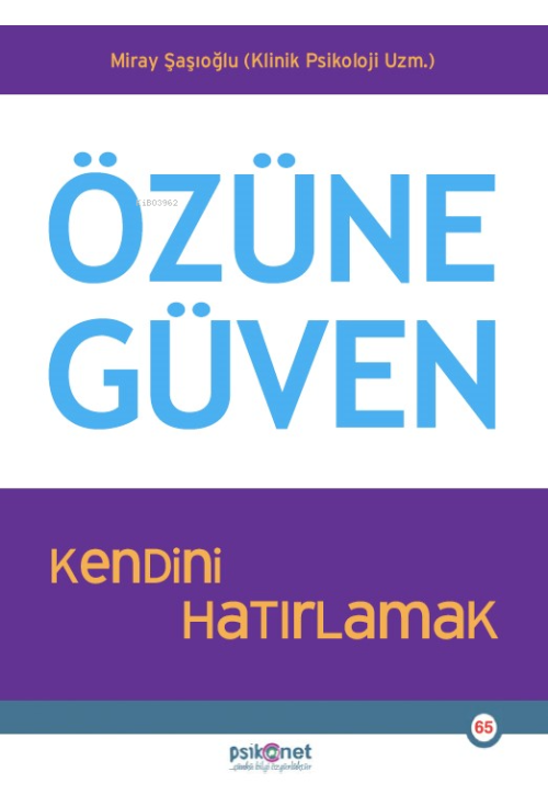 Özüne Güven;Kendini Hatırlamak - Miray Şaşıoğlu | Yeni ve İkinci El Uc