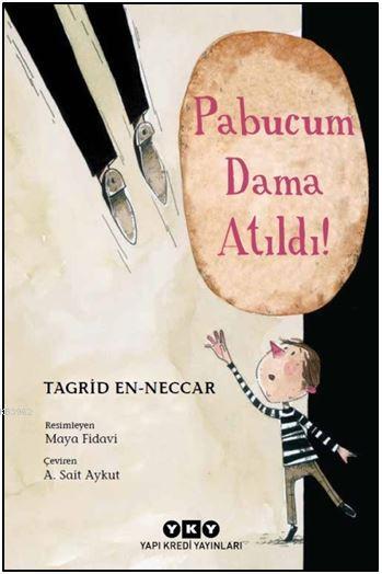 Pabucum Dama Atıldı - Tagrid en-Neccar | Yeni ve İkinci El Ucuz Kitabı