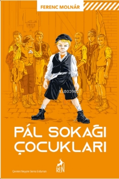 Pal Sokağı Çocukları - Ferenc Molnar | Yeni ve İkinci El Ucuz Kitabın 