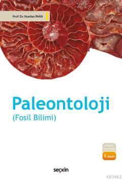 Paleontoloji; (Fosil Bilimi) - Nurdan İnan | Yeni ve İkinci El Ucuz Ki