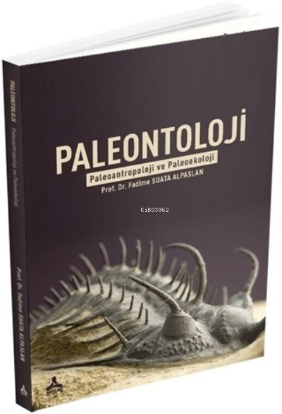 Paleontoloji - Fadime Suata Alpaslan | Yeni ve İkinci El Ucuz Kitabın 