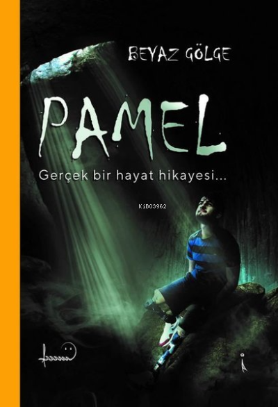 Pamel - Gerçek Bir Hayat Hikayesi - Beyaz Gölge | Yeni ve İkinci El Uc