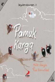 Pamuk Karga - Melike Günyüz | Yeni ve İkinci El Ucuz Kitabın Adresi