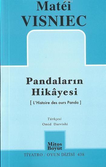 Pandaların Hikayesi - Matéi Visniec | Yeni ve İkinci El Ucuz Kitabın A