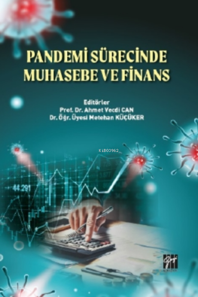 Pandemi Sürecinde Muhasebe ve Finans - Ahmet Vecdi Can | Yeni ve İkinc