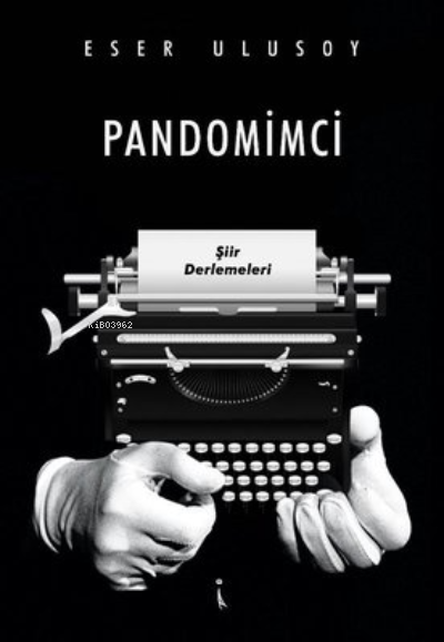 Pandomimci - Eser Ulusoy | Yeni ve İkinci El Ucuz Kitabın Adresi