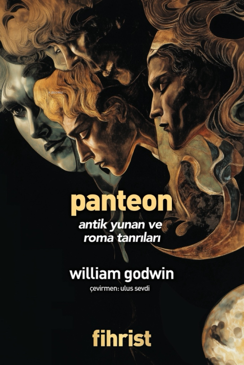 Panteon Antik Yunan ve Roma Tanrıları - William Godwin | Yeni ve İkinc