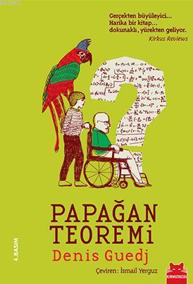 Papağan Teoremi - Denis Guedj | Yeni ve İkinci El Ucuz Kitabın Adresi