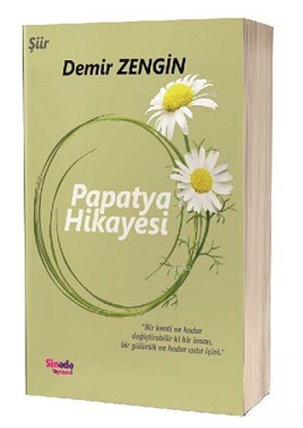 Papatya Hikayesi - Demir Zengin | Yeni ve İkinci El Ucuz Kitabın Adres