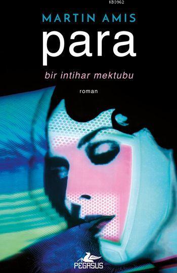 Para - Martin Amis | Yeni ve İkinci El Ucuz Kitabın Adresi