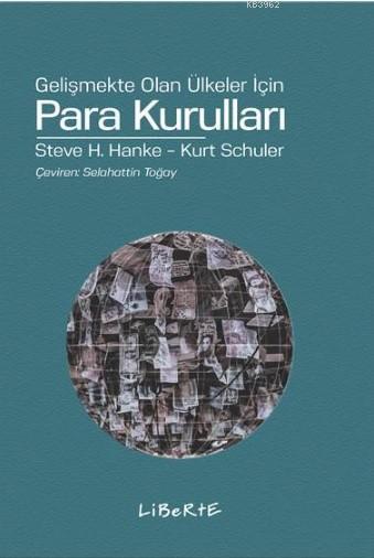 Para Kurulları - Steve H. Hanke | Yeni ve İkinci El Ucuz Kitabın Adres