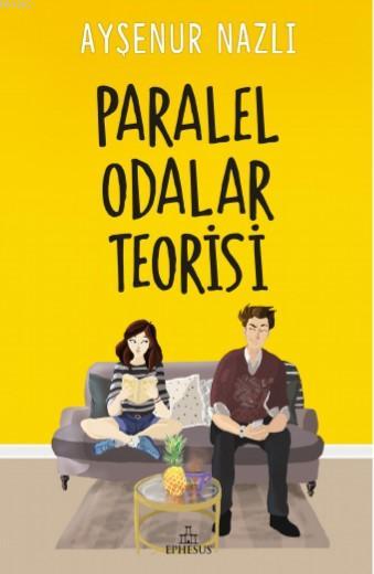 Paralel Odalar Teorisi - Ayşenur Nazlı | Yeni ve İkinci El Ucuz Kitabı