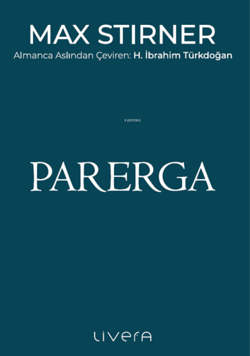 Parerga - Max Stirner | Yeni ve İkinci El Ucuz Kitabın Adresi