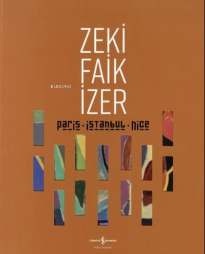 Paris İstanbul Nice-Retrospective - Zeki Faik İzer | Yeni ve İkinci El