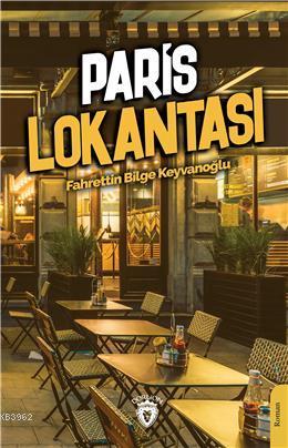 Paris Lokantası - Fahrettin Bilge Keyvanoğlu | Yeni ve İkinci El Ucuz 