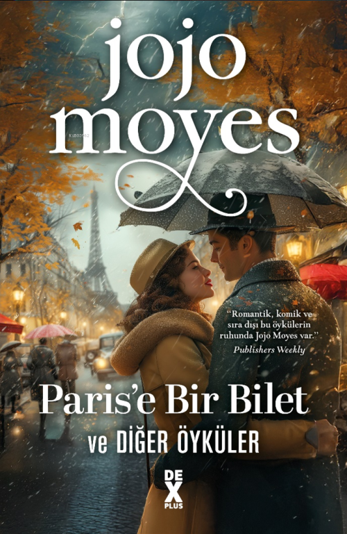 Paris'e Bir Bilet ve Diğer Öyküler - Jojo Moyes | Yeni ve İkinci El Uc