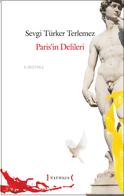 Paris'in Delileri - Sevgi Türker Terlemez- | Yeni ve İkinci El Ucuz Ki