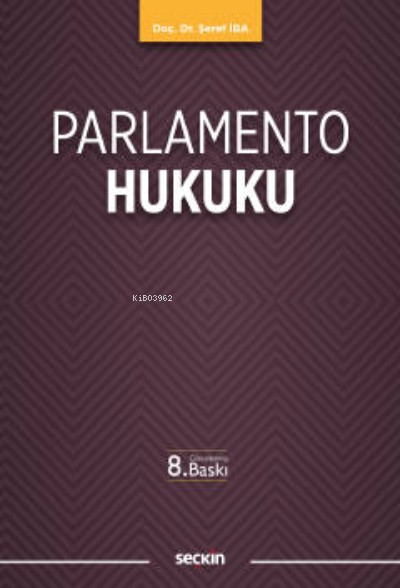 Parlamento Hukuku - Şeref İba | Yeni ve İkinci El Ucuz Kitabın Adresi