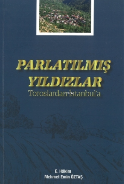 Parlatılmış Yıldızlar - Mehmet Emin Öztaş | Yeni ve İkinci El Ucuz Kit