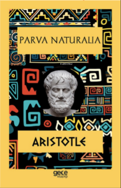 Parva Naturalia - Aristotle | Yeni ve İkinci El Ucuz Kitabın Adresi