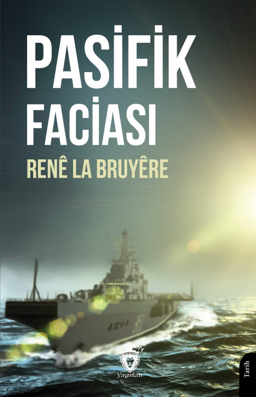 Pasifik Faciası - Renê La Bruyêre | Yeni ve İkinci El Ucuz Kitabın Adr