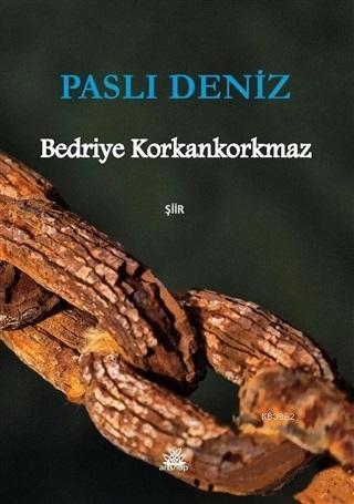 Paslı Deniz - Bedriye Korkankorkmaz | Yeni ve İkinci El Ucuz Kitabın A