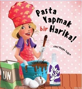 Pasta Yapmak Bir Harika (Ciltli) - Duygu Tuğcu | Yeni ve İkinci El Ucu