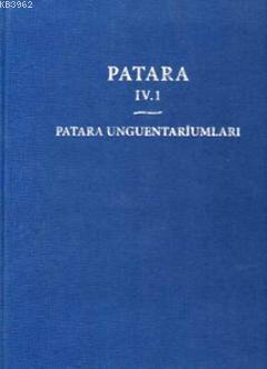 Patara 4.1 Patara Unguentariumları - Erkan Dündar | Yeni ve İkinci El 