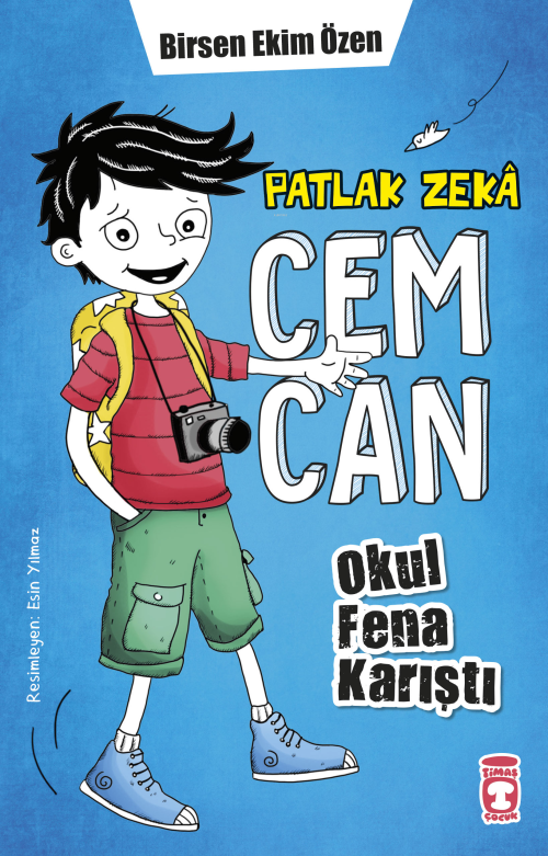 Patlak Zekâ Cemcan ;Okul Fena Karıştı (Fleksi Cilt) - Birsen Ekim Özen