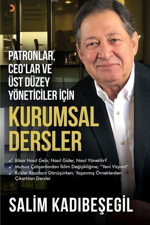 Patronlar, CEO'lar ve Üst Düzey Yöneticiler için Kurumsal Dersler - Sa