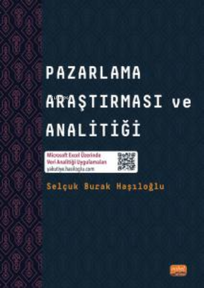 Pazarlama Araştırması ve Analitiği - Selçuk Burak Haşıloğlu | Yeni ve 