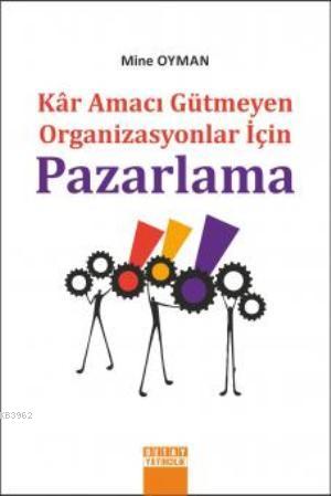 Pazarlama - Mine Oyman | Yeni ve İkinci El Ucuz Kitabın Adresi