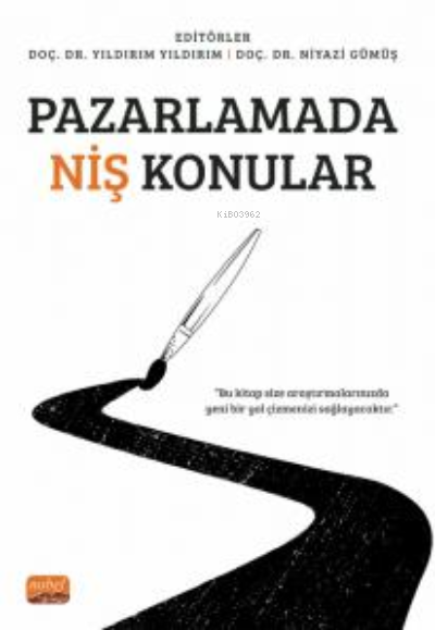 Pazarlamada Niş Konular - Niyazi Gümüş | Yeni ve İkinci El Ucuz Kitabı