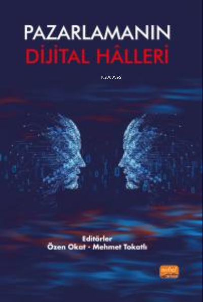 Pazarlamanın Dijital Hâlleri - Mehmet Tokatlı | Yeni ve İkinci El Ucuz