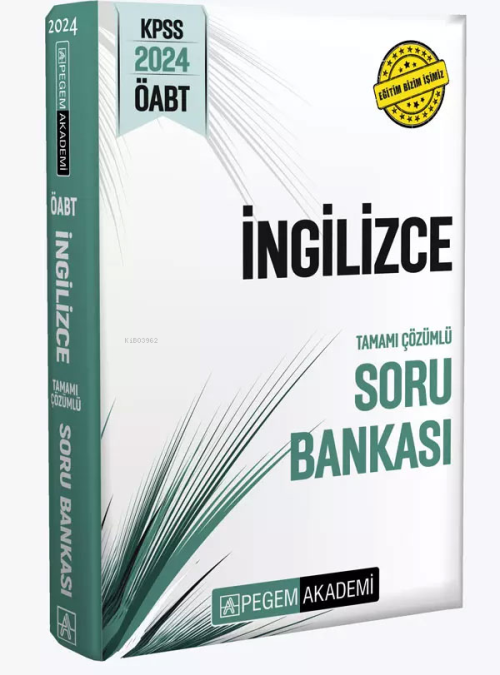 Pegem 2024 KPSS ÖABT İngilizce Tamamı Çözümlü Soru Bankası - Kolektif 