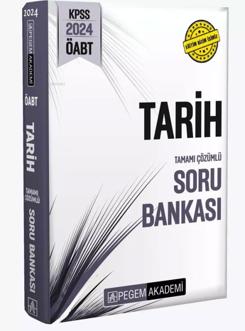 Pegem 2024 KPSS ÖABT Tarih Tamamı Çözümlü Soru Bankası - Kolektif | Ye